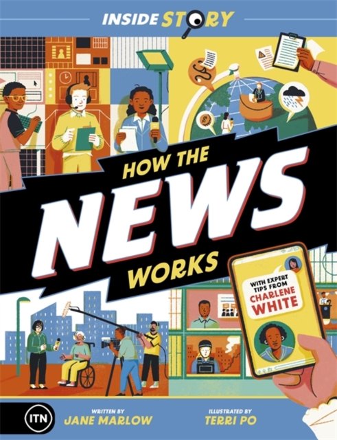 Inside Story: How the News Works, Paperback / softback Book