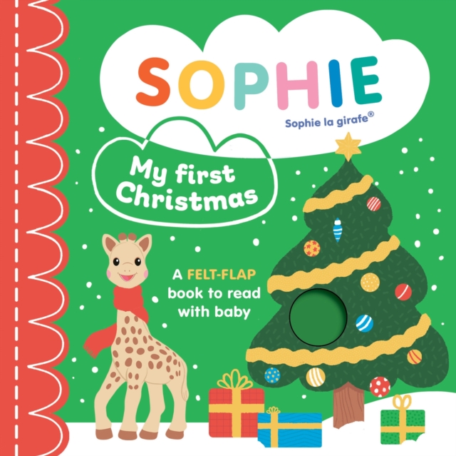 Sophie la girafe: My First Christmas : A felt-flap book to read with baby, Board book Book