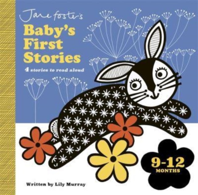 Jane Foster's Baby's First Stories: 9–12 months : Look and Listen with Baby, Board book Book
