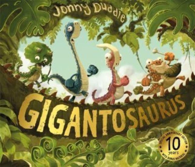 Gigantosaurus : 10th Anniversary Edition, Paperback / softback Book