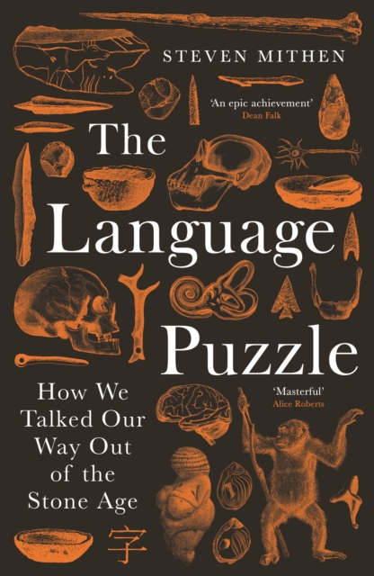 The Language Puzzle : How We Talked Our Way Out of the Stone Age, EPUB eBook