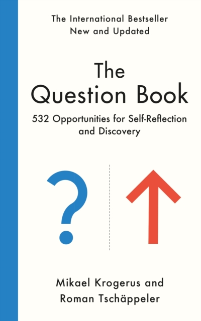 The Question Book : 532 Opportunities for Self-Reflection and Discovery, EPUB eBook