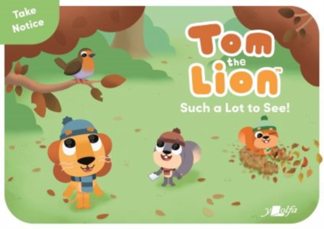 Tom the Lion: Such a Lot to See!, Paperback / softback Book