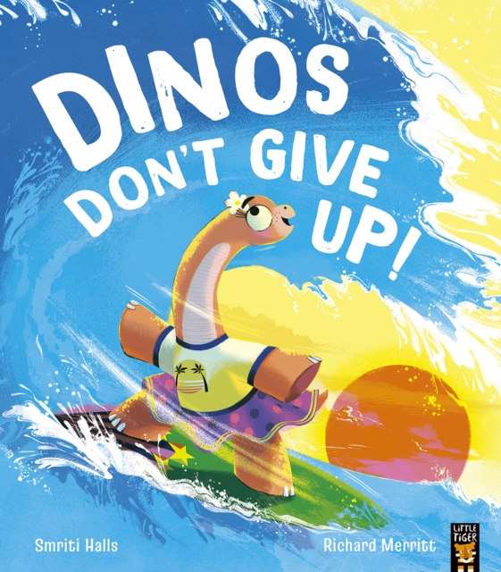 Dinos Don't Give Up!, Paperback / softback Book