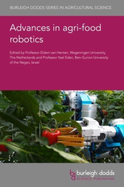 Advances in Agri-Food Robotics, Hardback Book