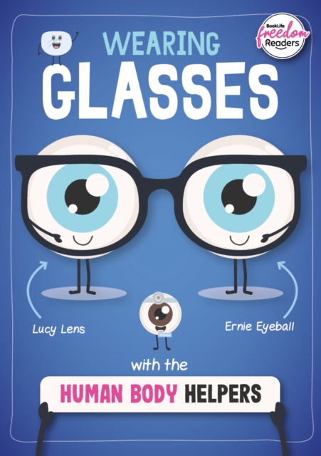 Wearing Glasses with the Human Body Helpers, Paperback / softback Book
