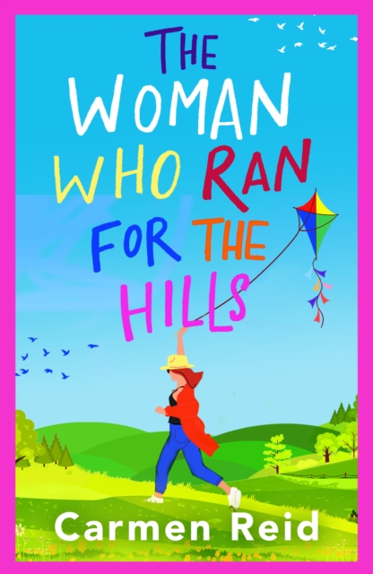 The Woman Who Ran For The Hills : A brilliant laugh-out-loud book club pick from Carmen Reid, EPUB eBook
