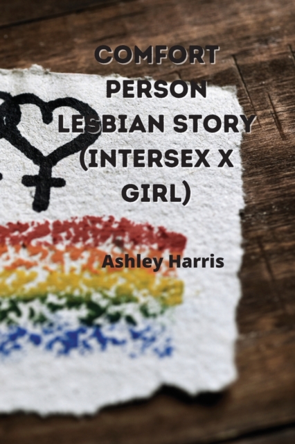 comfort person lesbian story (intersex x girl), Paperback / softback Book