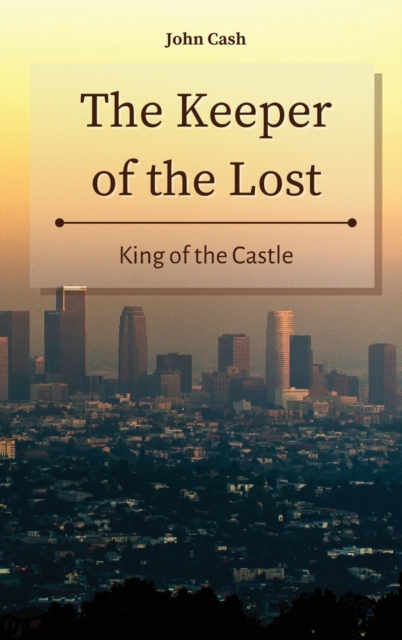 The Keeper of the Lost : King of the Castle, Hardback Book