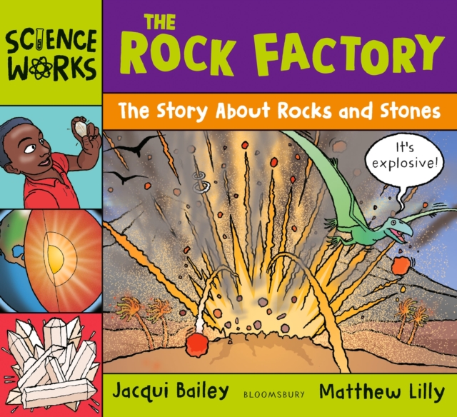 The Rock Factory : A Story about Rocks and Stones, Paperback / softback Book