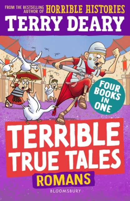 Terrible True Tales: Romans : From the author of Horrible Histories, perfect for 7+, Paperback / softback Book