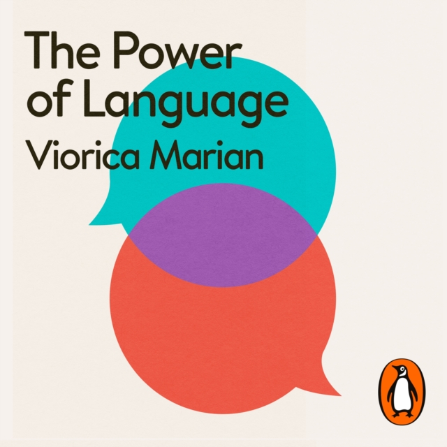 The Power of Language : Multilingualism, Self and Society, eAudiobook MP3 eaudioBook