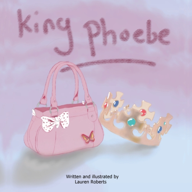 King Phoebe, Paperback / softback Book