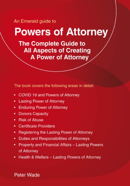 An Emerald Guide To Powers Of Attorney : Revised Edition 2022, Paperback / softback Book