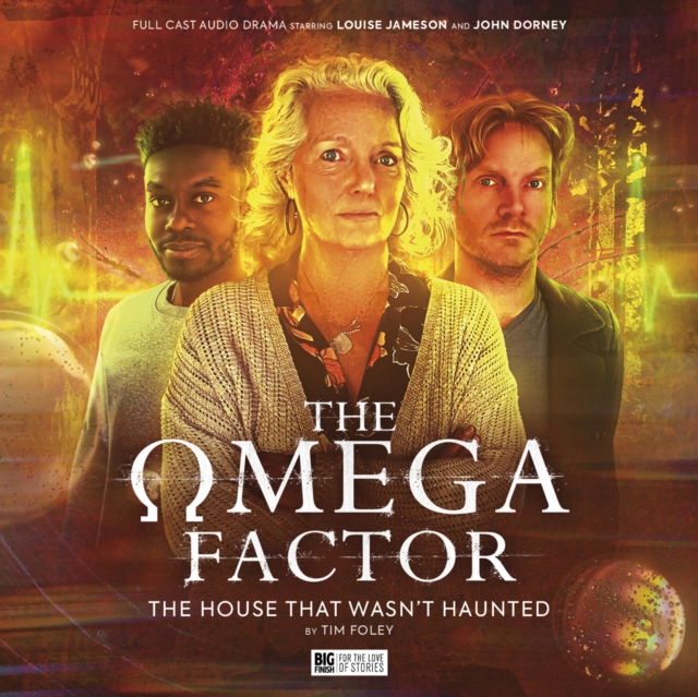 The Omega Factor: The House That Wasn't Haunted, CD-Audio Book