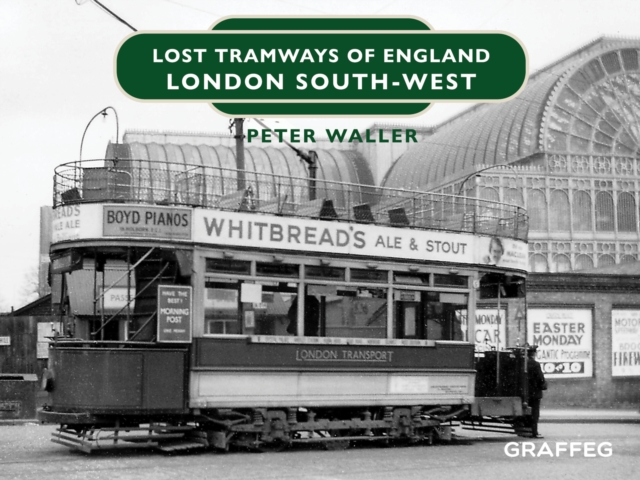 Lost Tramways of England: London South West, EPUB eBook