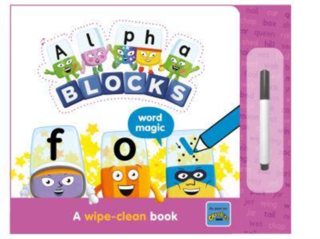 Alphablocks Word Magic: A Wipe-Clean Book, Board book Book