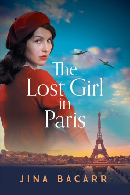 The Lost Girl in Paris : A gripping and heartbreaking WW2 historical novel, Paperback / softback Book