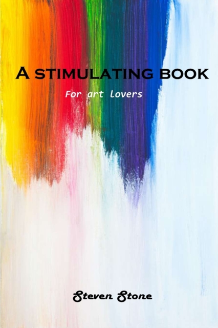 A stimulating book : For art lovers, Paperback / softback Book