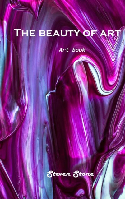 The beauty of art : Art Book, Hardback Book