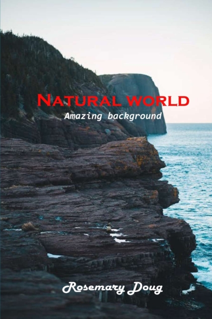 Natural world : Amazing background, Paperback / softback Book