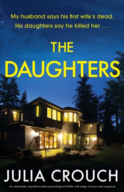The Daughters : An absolutely unputdownable psychological thriller with edge-of-your-seat suspense, Paperback / softback Book