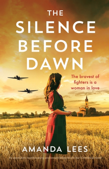 The Silence Before Dawn : An absolutely heartbreaking and breathtaking World War II historical novel, Paperback / softback Book
