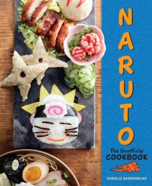 Naruto: The Unofficial Cookbook, Hardback Book