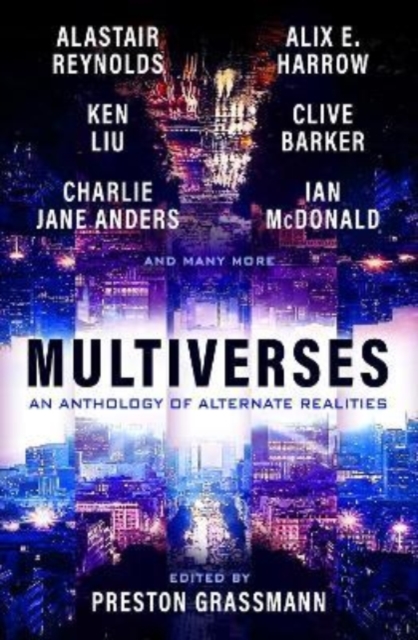 Multiverses: An Anthology of Alternate Realities, Paperback / softback Book