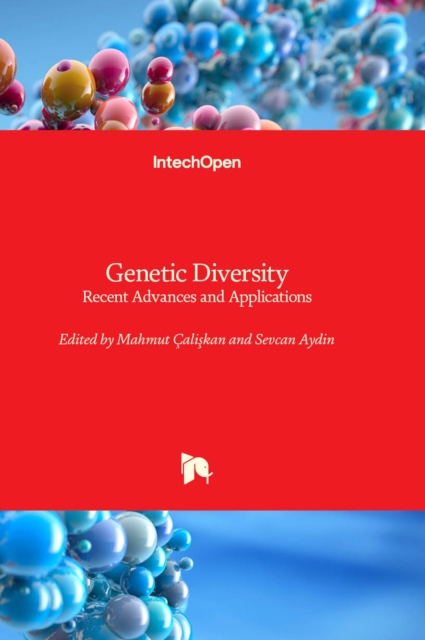 Genetic Diversity : Recent Advances and Applications, Hardback Book