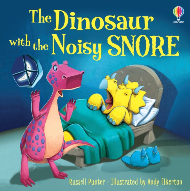The Dinosaur with the Noisy Snore, Paperback / softback Book