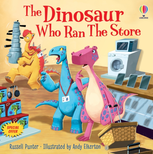 The Dinosaur Who Ran The Store, Paperback / softback Book