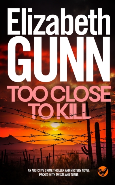 TOO CLOSE TO KILL an addictive crime thriller and mystery novel packed with twists and turns, Paperback / softback Book