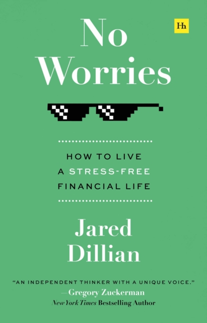 No Worries : How to live a stress-free financial life, Paperback / softback Book