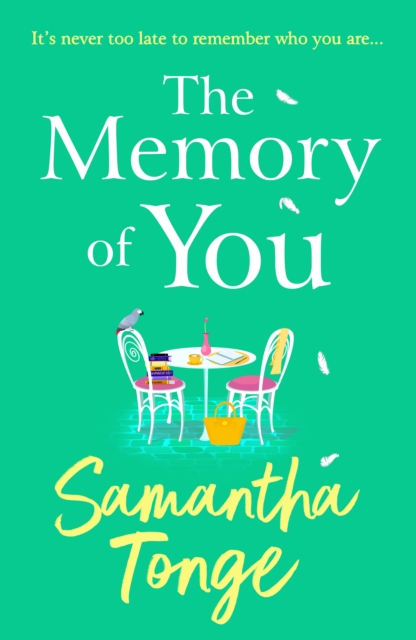 The Memory of You : An uplifting novel from Samantha Tonge, EPUB eBook