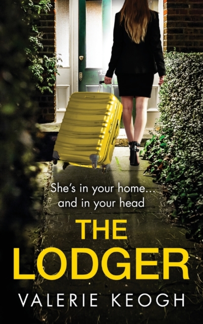 The Lodger : An addictive, page-turning psychological thriller from Valerie Keogh, Hardback Book