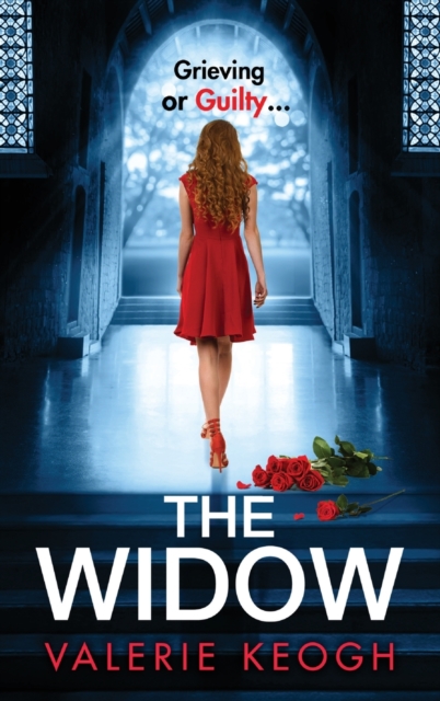 The Widow : The page-turning, unputdownable psychological thriller from Valerie Keogh, Hardback Book