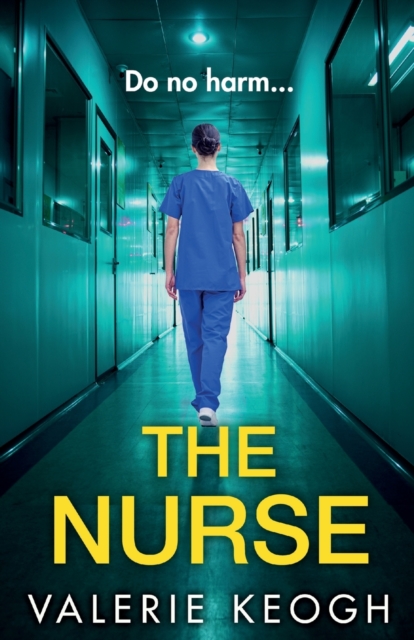 The Nurse : THE NUMBER ONE BESTSELLER, Paperback / softback Book