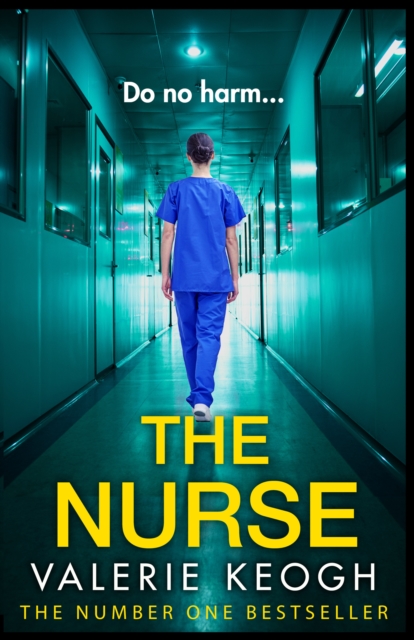 The Nurse : THE NUMBER ONE BESTSELLER, EPUB eBook