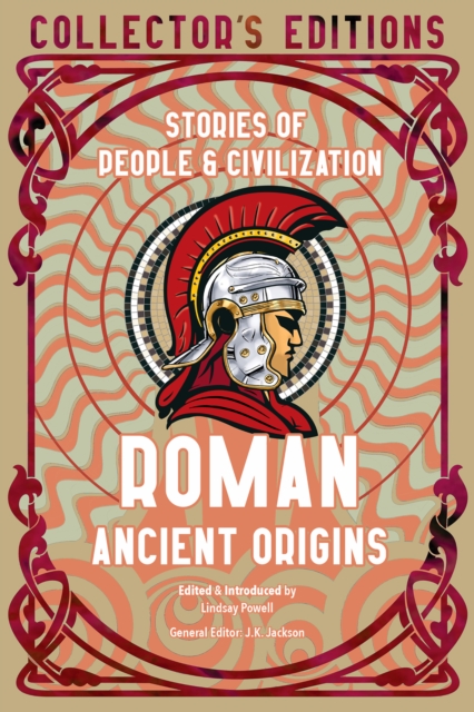 Roman Ancient Origins : Stories Of People & Civilization, Hardback Book