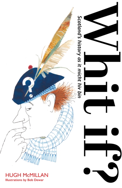 Whit if? : Illustratit edition, Paperback / softback Book