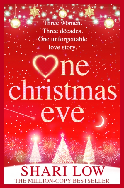 One Christmas Eve : THE NUMBER ONE BESTSELLER from Shari Low, EPUB eBook
