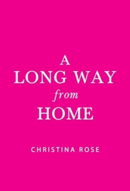A Long Way from Home, Paperback / softback Book