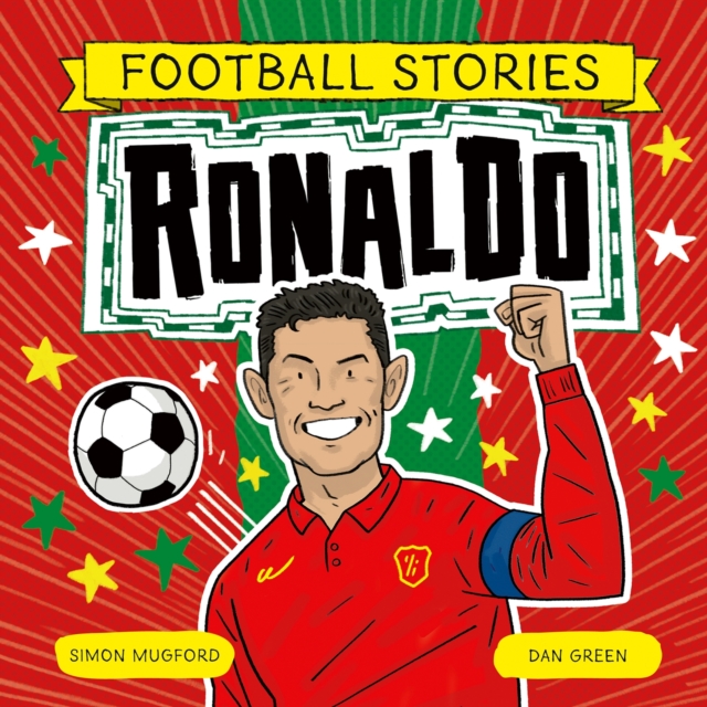 Football Stories: Ronaldo, Paperback / softback Book