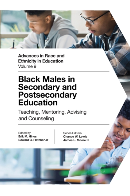 Black Males in Secondary and Postsecondary Education : Teaching, Mentoring, Advising and Counseling, EPUB eBook