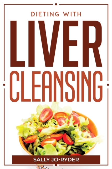 Dieting With Liver Cleansing, Paperback / softback Book