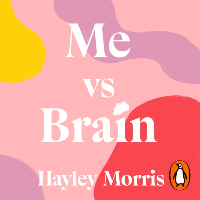 Me vs Brain : An Overthinker's Guide to Life - the instant Sunday Times bestseller!, eAudiobook MP3 eaudioBook