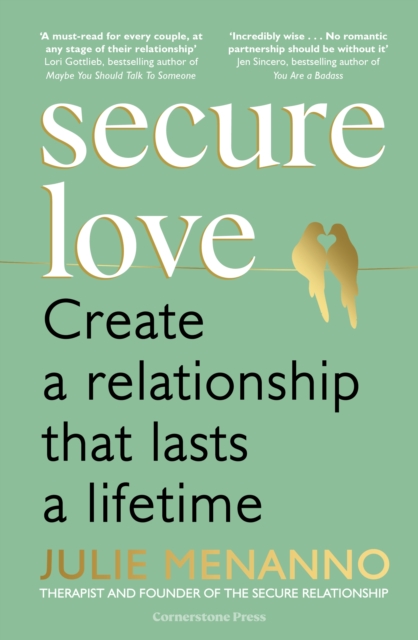 Secure Love : Create a Relationship That Lasts a Lifetime, EPUB eBook