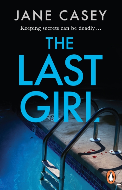 The Last Girl : The gripping detective crime thriller from the bestselling author, Paperback / softback Book