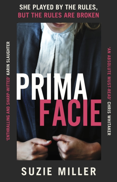Prima Facie : Based on the award-winning play starring Jodie Comer, EPUB eBook